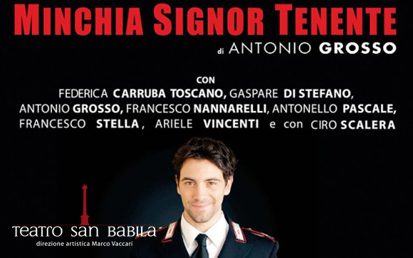 You are currently viewing TEATRO SAN BABILA: Minchia Signor Tenente
